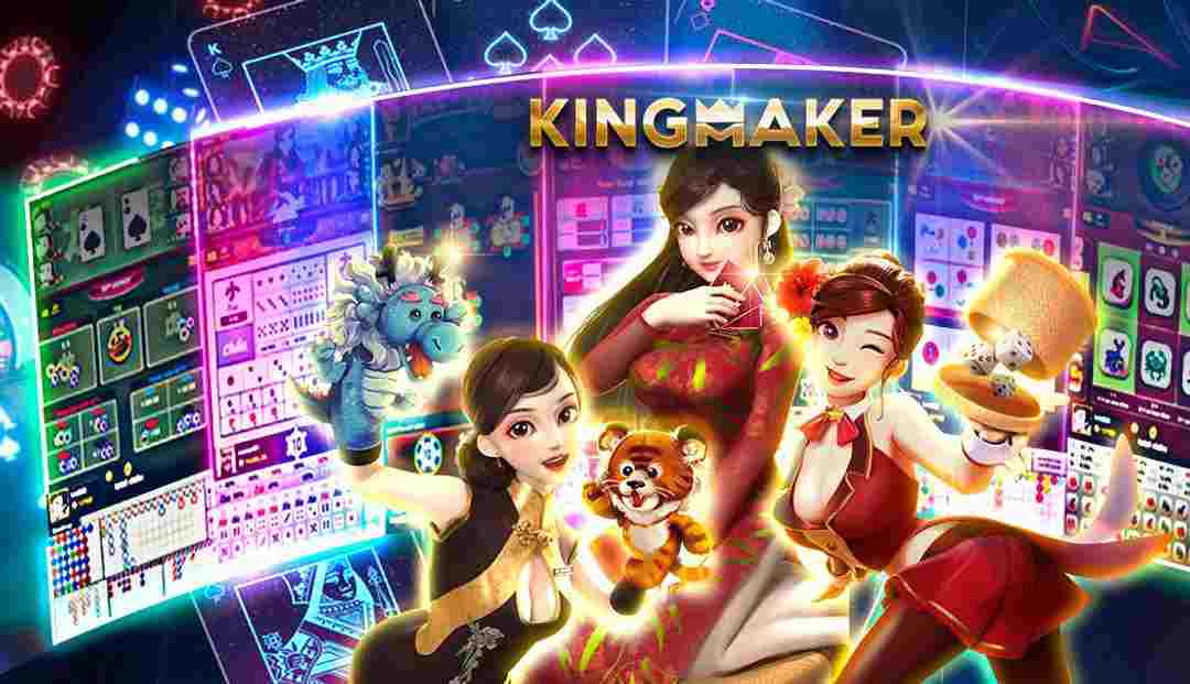  KINGMAKER thương hiệu dẫn đầu thị trường game giải trí